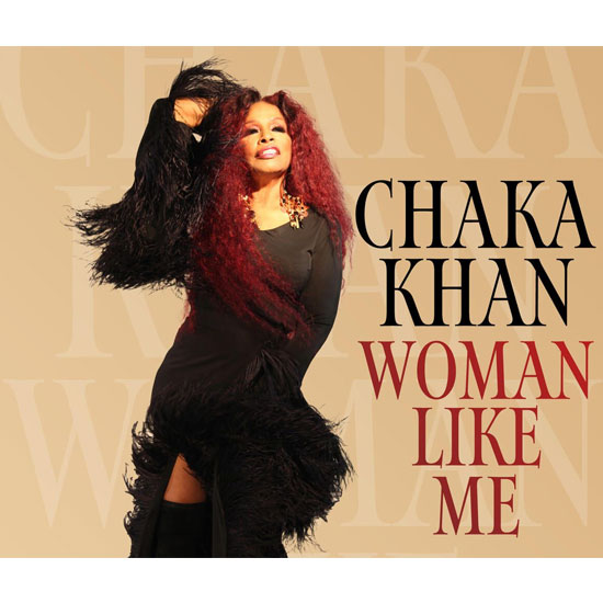 Chaka Khan - Woman Like Me 