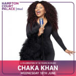 Chaka to Headline Hampton Court Palace Festival