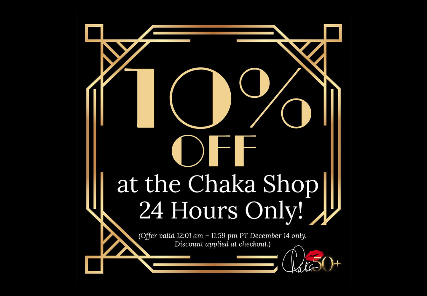 Save 10% off at the Chaka Shop! - Chaka Khan
