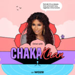 Drive with Chaka on Waze