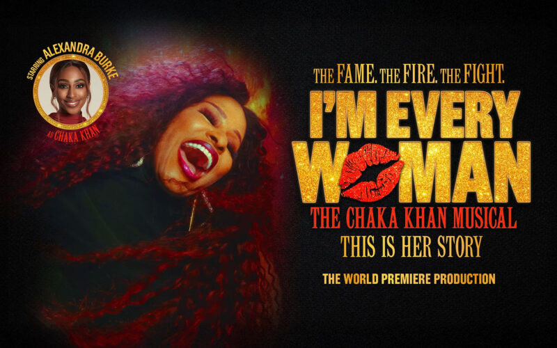 Chaka Musical I’m Every Woman Sets Additional Dates Following London Premiere